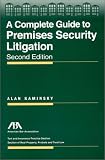 A Complete Guide to Premises Security Litigation
