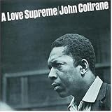 A Love Supreme (Impulse Master Sessions) - John Coltrane