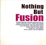 Nothing But Fusion