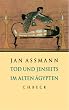 Tod und Jenseits im Alten �gypten. Sonderausgabe