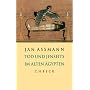 Tod und Jenseits im Alten �gypten. Sonderausgabe