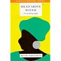 Head Above Water (African Writers Series)