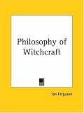 Books : Philosophy of Witchcraft (1924)