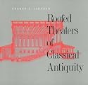 Roofed Theaters of Classical Antiquity