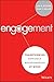 Engagement: Transforming Difficult Relationships at Work