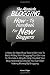 The Absolute Blogging How-To Handbook For New Bloggers: A Step-By-Step Blog Tutorial On How To Build A Blog With Blogging Tips On How To Promote A ... So You Can Start Making Money By Blogging
