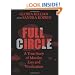 Full Circle: A True Story of Murder, Lies, and Vindication