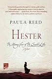 (HESTER: THE MISSING YEARS OF THE SCARLET LETTER ) BY Reed, Paula (Author) Paperback Published on (01 , 2011)