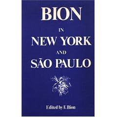 Bion in New York and Sao Paulo (Clunie Press)