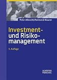Investment- und Risikomanagement: Modelle, Methoden, Anwendungen