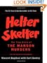 Helter Skelter: The True Story of the Manson Murders (25th Anniversary Edition)