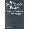 The Scanlon Plan for Organization Development: Identity, Participation, and Equity