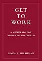 Get to Work: A Manifesto for Women of the World