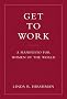 Get to Work: A Manifesto for Women of the World Get to Work: A Manifesto for Women of the World