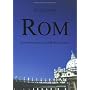Rom - Ein sentimentaler Reisef�hrer