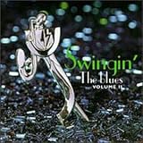 Swingin' the Blues, Vol. 2