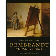 Rembrandt: The Painter at Work