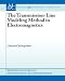 The Transmission-line Modeling (Tlm) Method in Electromagnetics (Synthesis Lectures on Computational Electromagnetics)