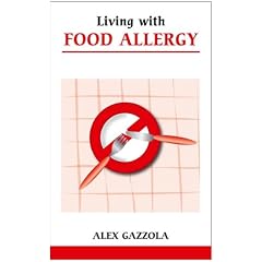 Living with Food Allergy (Overcoming Common Problems)
