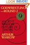 Godwrestling, Round 2: Ancient Wisdom, Future Paths