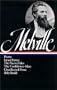 Herman Melville : Pierre, Israel Potter, The Piazza Tales, The Confidence-Man, Tales, Billy Budd (Library of America)