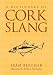 A Dictionary of Cork Slang