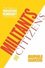 Militants and Citizens...