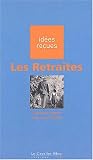 Revue Le Cavalier Bleu  / Les Retraites