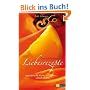 Die sch�nsten Liebesrezepte: Aphrodisische K�che einfach sinnlich