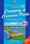 Where to Stay Britain: Camping and Caravan Parks 1998 (Where to Stay Series)