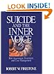 Suicide and the Inner Voice: Risk Assessment, Treatment, and Case Management