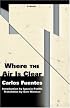 Where the Air Is Clear (Lannan Selection)