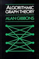 Algorithmic Graph Theory