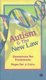 VHS : Autism & The New Law. Resources for Treatment. Hope for a Cure!