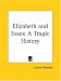 Book Elizabeth and Essex: A Tragic History