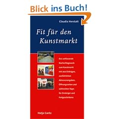 Fit f�r den Kunstmarkt. Der Kunstmarkt von A-Z. Ratgeber