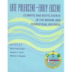 Late Paleocene-Early Eocene Biotic and Climatic Events in the Marine and Terrestrial Records