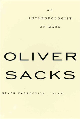 An Anthropologist on Mars : Seven Paradoxical Tales
