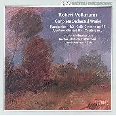 Robert Volkmann: Complete Orchestral Works