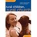 Rural Children, Rural Church: Mission Oportunities in the Countryside (Sure Foundations)