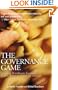 The Governance Game: What Every Board Member & Corporate Director Should Know About What Went Wrong in Corporate America & What New Responsibilities They Are Faced With