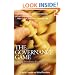 The Governance Game: What Every Board Member & Corporate Director Should Know About What Went Wrong in Corporate America & What New Responsibilities They Are Faced With