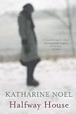 Halfway House: A Novel