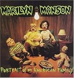 Portrait of An American Family [Vinyl LP] - Marilyn Manson