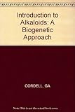 Introduction to alkaloids : a biogenetic approach