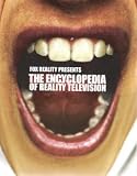 Fox Reality Presents The Encyclopedia of Reality Television