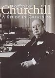 Review Hambledon Continuum  / Churchill: A Study in Greatness