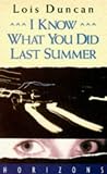 I KNOW WHAT YOU DID LAST SUMMER (HORIZONS S.)