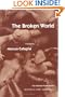The Broken World: POEMS (National Poetry Series)