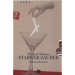 Starker Zauber. Kriminalroman